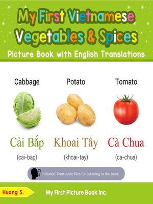 cover image of My First Vietnamese Vegetables & Spices Picture Book with English Translations